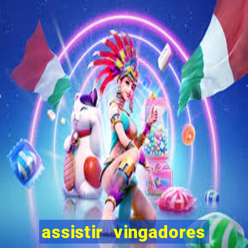 assistir vingadores guerra infinita dublado